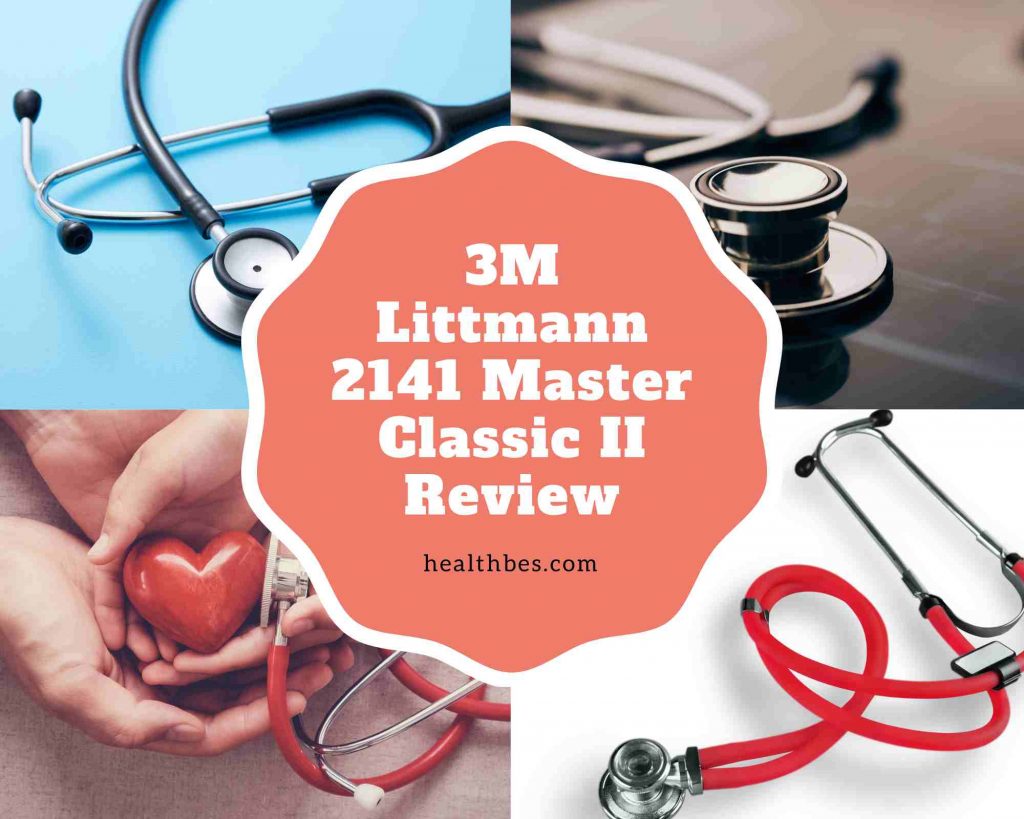 3M Littmann 2141 Master Classic II Review